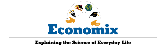 Economix - Explaining the Science of Everyday Life