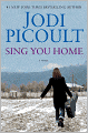 Book Cover Image. Title: Sing You Home, Author: by Jodi  Picoult