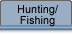 Information for Hunting and Fishing
