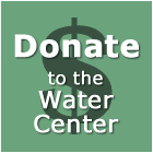 Donate to the Water Center