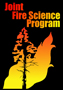 Joint Fire Science Program (JFSP)