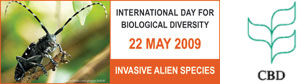The International Day for Biological Diversity - 22 May 2009 - Invasive Alien Species