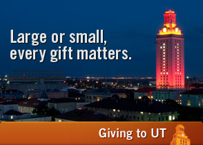 Large or small, every gift matters. Giving to UT Web site