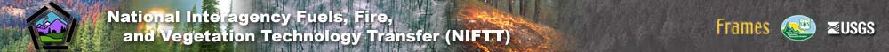 National Interagency Fuels, Fire, and Vegetation Technology Transfer (NIFTT)  - FRAMES - Forest Service - USGS