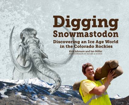 Coming soon: 'Digging Snowmastodon' book