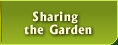 Sharing the Garden