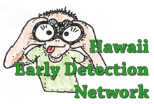 Hawaii Early Detection Network