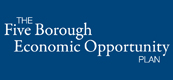 The Five Borough Economic Opportunity Plan