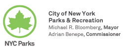 City of New York, Parks & Recreation; Micheal R. Bloomberg, Mayor; Adrian Benepe, Commissioner