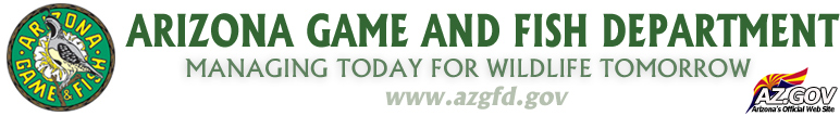 Arizona Game and FIsh Department - Managing Today for Wildlife Tomorrow: azgfd.gov