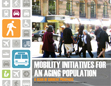 Mobility Initiatives For An Aging Populatio