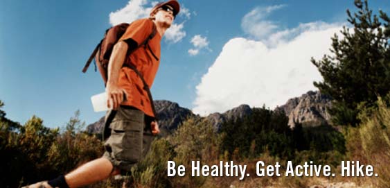 Be Healty. Get Active. Hike.