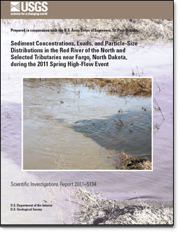 Sediment Concentrations, Loads, and Particle-Size Distributions in the Red River of the North and Selected Tributaries near Fargo, North Dakota, during the 2011 Spring High-Flow Event