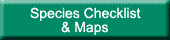 Species checklist and maps