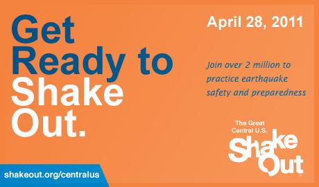 The Great Central U.S. ShakeOut drill will be held on April 28, 2011, at 10:15 CDT.