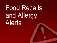 Food Recalls / Allergy Alerts