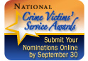  National Crime Victims' Service Awards; Submit Nominations Online by September 30, 2009 