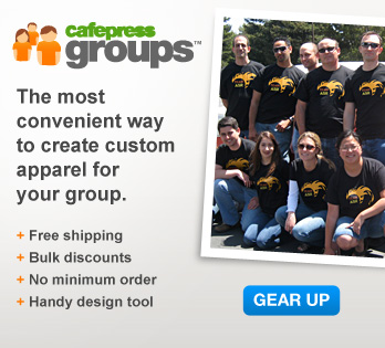 CafePress Groups - Gear Up