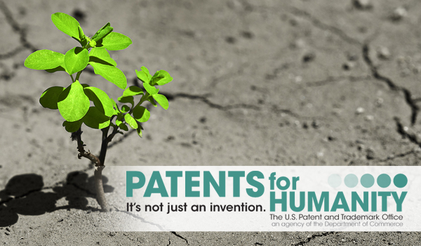 Patents for Humanity: It's not just an invention. The US Patent and Trademark Office. An agency of the Department of Commerce.