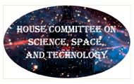 House Committee on Science, Space, and Technology - Washington, DC