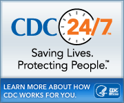 CDC 24/7 – Saving Lives. Protecting People.  Learn More About How CDC Works For You…