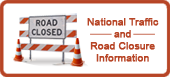National Traffic and Road Closure Information