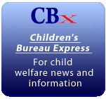 CBX: Celebrating 10 years of child welfare news