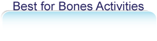 Best for Bones Activities