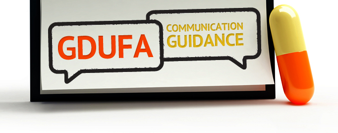 GDUFA:  Communication Guidance