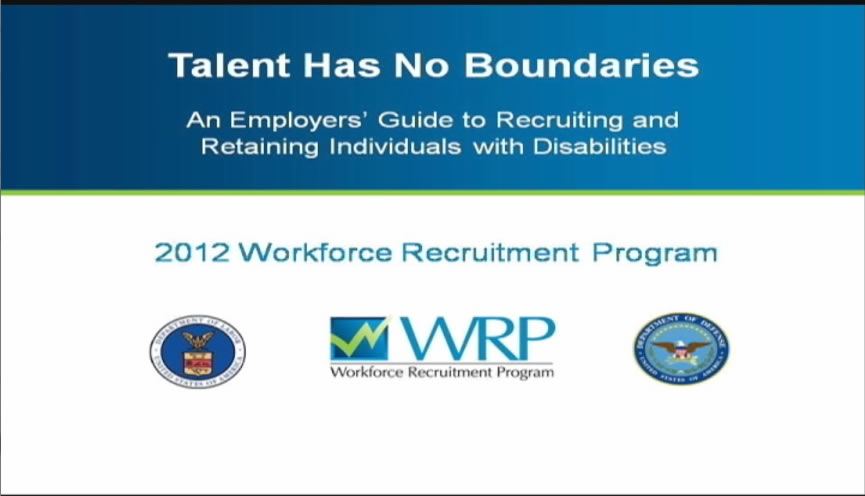 Clip from Talent Has No Boundaries: An Employer's Guide to Recruiting and Retaining People with Disabilities Video