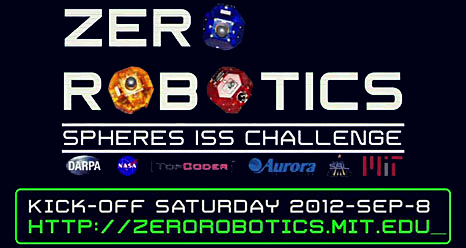 The Words Zero Robotics SPHERES ISS Challenge Kick-Off Saturday 2012-Sep-8