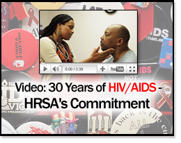National HIV Testing Day and Video: 30 Years of HIV/AIDS: HRSA's Commitment