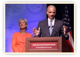 Attorney General Eric Holder and Secretary Kathleen Sebelius