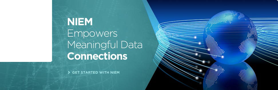 NIEM Empowers Meaningful Data Connections