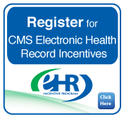 Register for CMS Electronic Health Record Incentives