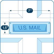 mail slot size should be 1.5'' tall by 7'' wide