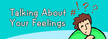 Talking About Your Feelings