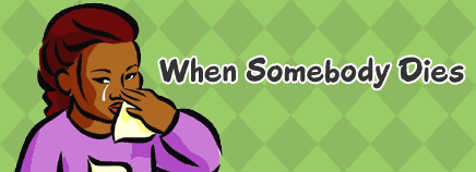 When Somebody Dies