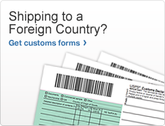 Shipping to a Foreign Country? Image of customs forms Get customs forms