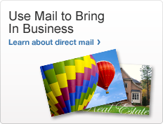 Use mail to bring in business. photo of direct mail materials. Air Balloons and real estate mailer Learn about direct mail. 