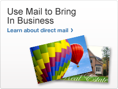 Use mail to bring in business. photo of direct mail materials. Air Balloons and real estate mailer Learn about direct mail. 