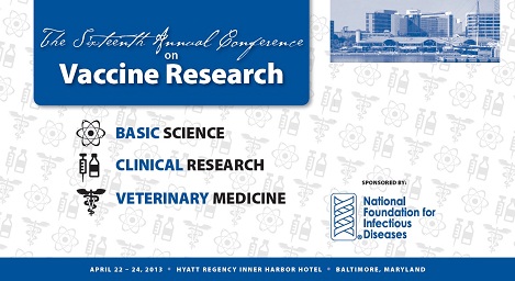 2013 Annual Conference on Vaccine Research 