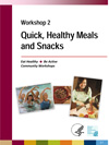 Quick, Healthy Meals and Snacks cover