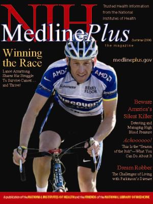 Summer 2006 Issue of MedlinePlus Magazine