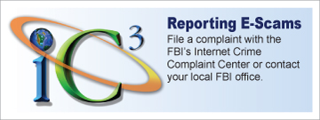 File a complaint with the FBI’s Internet Crime Complaint Center or contact your local FBI office.