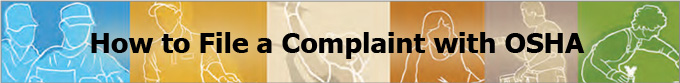 How to File a Complaint with OSHA