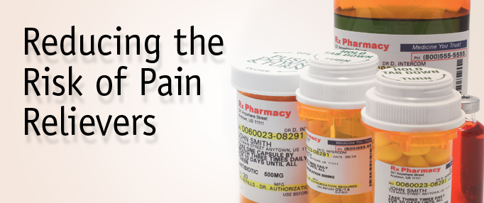 FDA Works to Reduce Risk of Opioid Pain Relievers - (FEATURE)