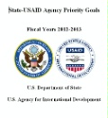 Date: 03/27/2012 Description: State-USAID Agency Priority Goals for Fiscal Years 2012-2013  for U.S. Department of State and U.S. Agency for International Development
 - State Dept Image