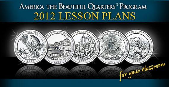 America the Beautiful Quarters Program | 2012 Lesson Plans for your classroom 