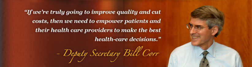 If we're truly going to improve quality and cut costs, then we need to empower patients and their health care providers to make the best health-care decisions